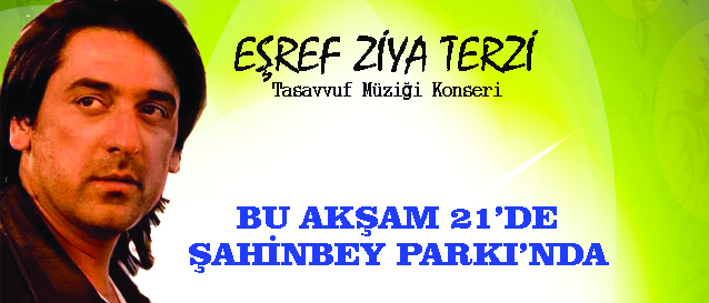 E�ref Ziya Terzi Konseri Bu Ak�am