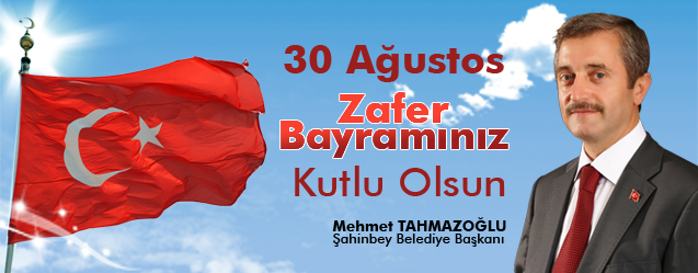 30 Ağustos Zafer Bayramınız Kutlu Olsun